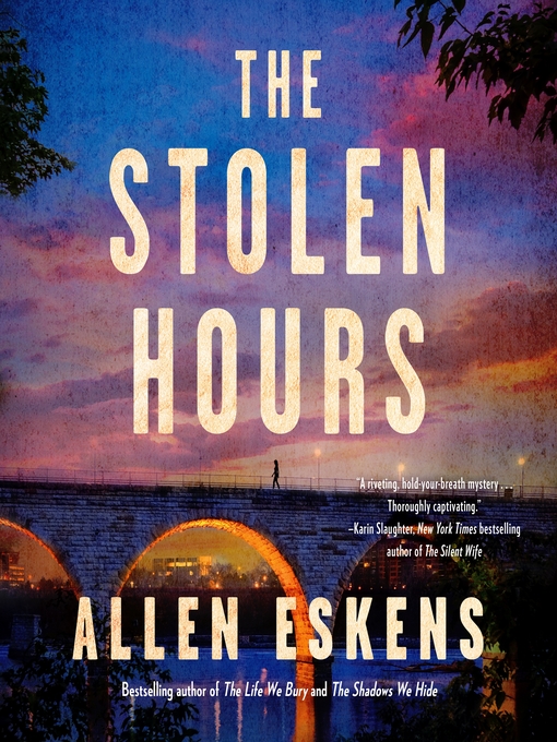 Title details for The Stolen Hours by Allen Eskens - Wait list